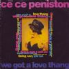CeCe Peniston - We Got A Love Thang