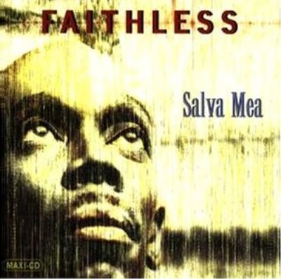 Faithless Salva Mea (Save Me) album cover