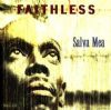 Faithless Salva Mea (Save Me) album cover