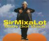 Sir Mix-a-lott - Baby Got Back