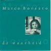 Marco Borsato - De Waarheid
