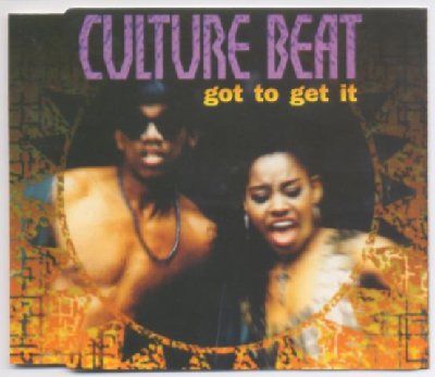 Culture Beat Got To Get It album cover