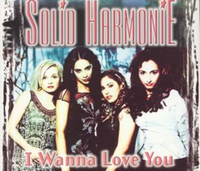 Solid Harmonie I Wanna Love You album cover