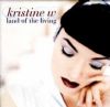 Kristine W Land Of The Living album cover