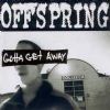 Offspring Gotta Get Away album cover