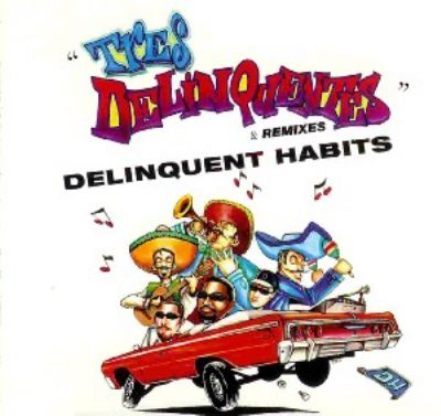Delinquent Habits Tres Delinquentes album cover