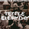 Arrested Development People Everyday album cover