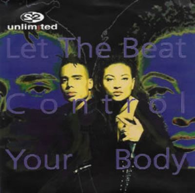 2 Unlimited Let The Beat Control Your Body album cover