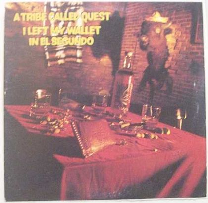 A Tribe Called Quest I Left My Wallet In El Segundo album cover