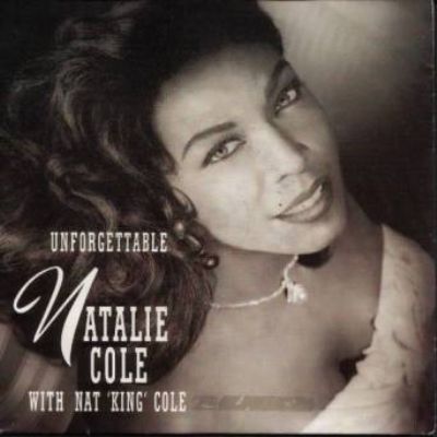 Natalie Cole & Nat King Cole Unforgettable album cover