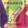 Frankie Knuckles The Whistle Song album cover