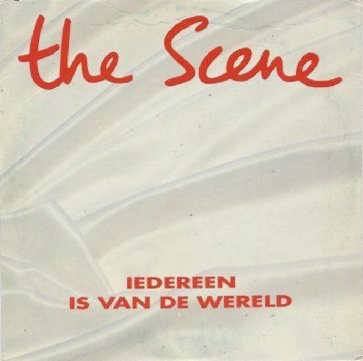 De Dijk & The Scene Iedereen Is Van De Wereld album cover