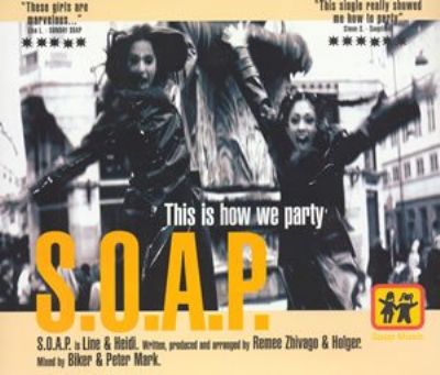 S.O.A.P. This Is How We Party album cover