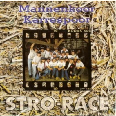 Mannenkoor Karrespoor Stro Race album cover