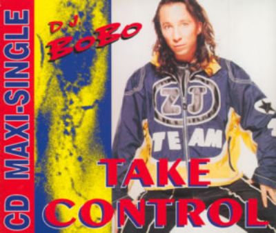 DJ Bobo Take Control album cover