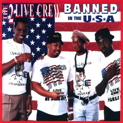 2 Live Crew Banned In The Usa album cover