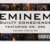Eminem & Dr. Dre - Guilty Conscience