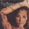 Toni Braxton How Could An Angel Break My Heart album cover