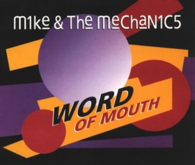 Mike & The Mechanics Word Of Mouth album cover