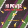 Hi Power The Cult Of Snap album cover