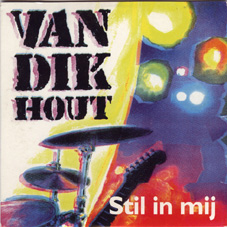 Van Dik Hout Stil In Mij album cover