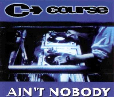 Course Ain't Nobody album cover