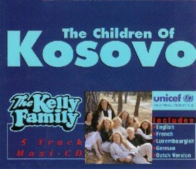 Kelly Family The Children Of Kosovo album cover