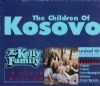 Kelly Family The Children Of Kosovo album cover