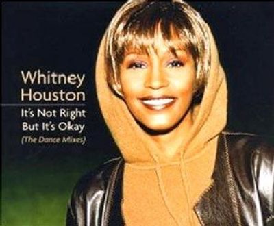 Whitney Houston It's Not Right But It's Okay album cover