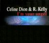 Céline Dion & R. Kelly I'm Your Angel album cover