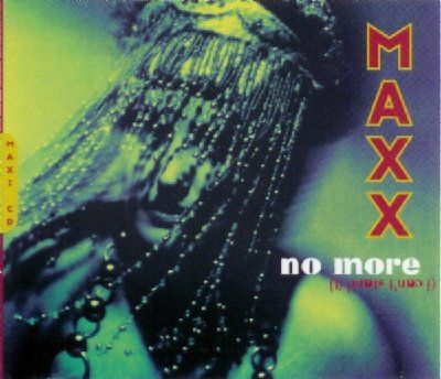 Maxx No More (I Can't Stand It) album cover