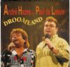 Paul De Leeuw & André Hazes - Droomland