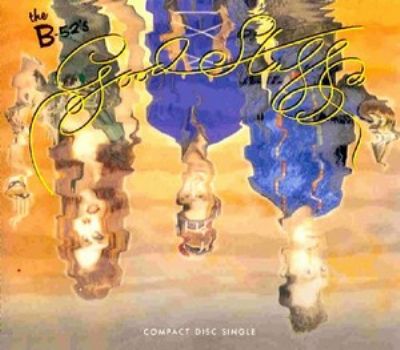B 52's Good Stuff album cover