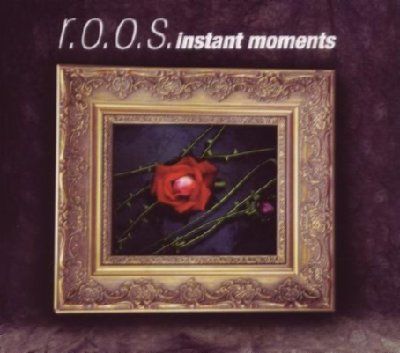 R.O.O.S  Instant Moments album cover