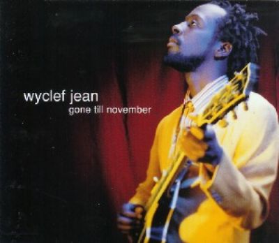 Wyclef Jean Gone Till November album cover