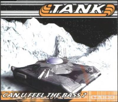 Tank Can U Feel The Bass album cover