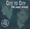 City To City The Road Ahead (Miles Of The Unknown) album cover
