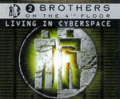2 Brothers On The 4th Floor Living In Cyberspace album cover
