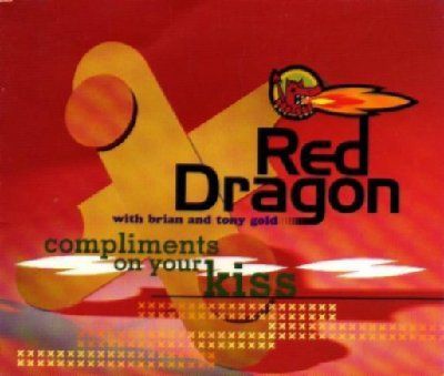 Red Dragon & Brian & Tony Gold Compliments On Your Kiss album cover