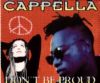 Cappella Don't Be Proud album cover