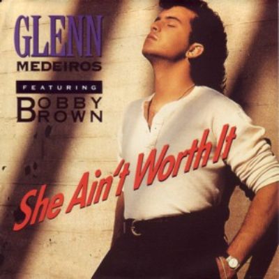 Glenn Medeiros & Bobby Brown She Ain't Worth It album cover
