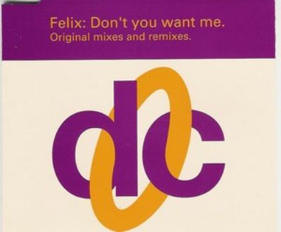 Felix Don't You Want Me album cover