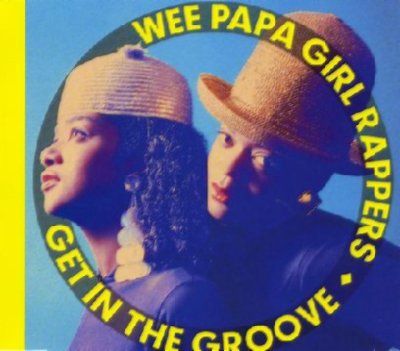 Wee Papa Girl Rappers Get In The Groove album cover