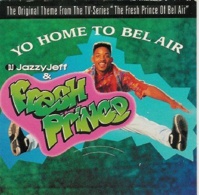 DJ Jazzy Jeff & The Fresh Prince Yo Home To Bel Air album cover