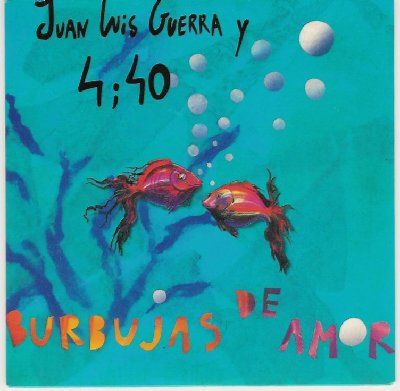 Juan Luis Guerra & 4.40 Burbujas De Amor album cover