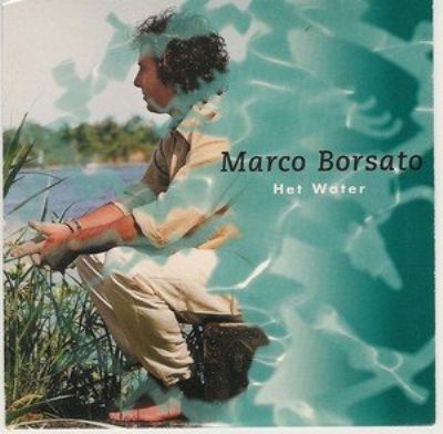 Marco Borsato Het Water/De Speeltuin album cover