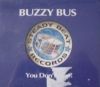 Buzzy Bus You Don't Stop album cover