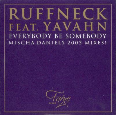 Ruffneck & Yavahn Everybody Be Somebody album cover