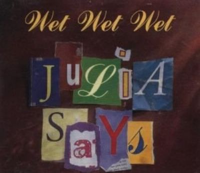Wet Wet Wet Julia Says album cover