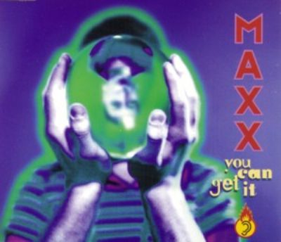Maxx You Can Get It album cover